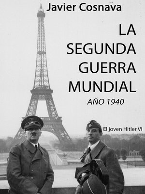 cover image of El Joven Hitler 6 (La Segunda Guerra Mundial, Año 1940)